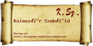 Koleszár Szebáld névjegykártya
